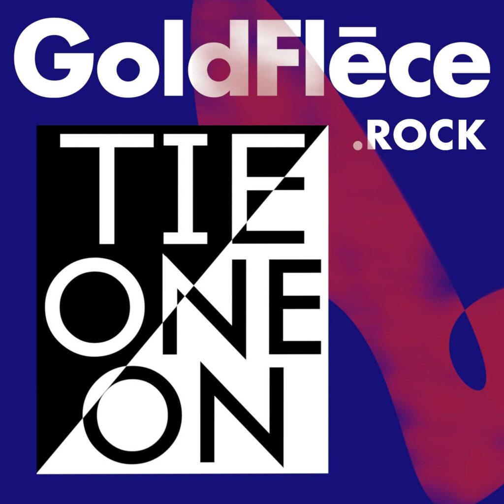 Tie One On - goldflece.rock